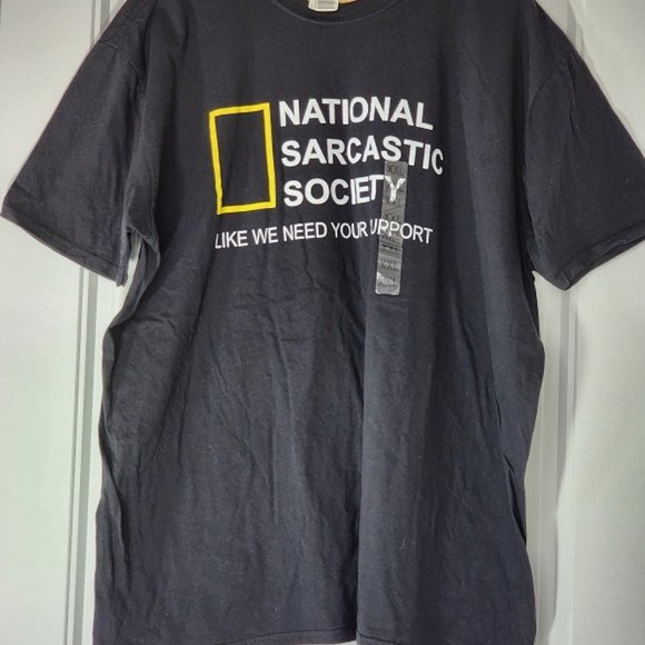 Other - National Sarcastic Society New With Tag Size 2XL